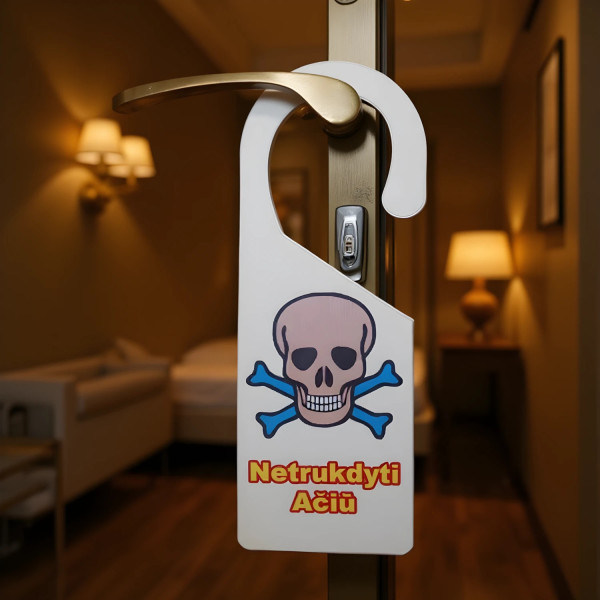 Informacinė lentelė kabinama ant durų rankenos, kaukolė su tekstu