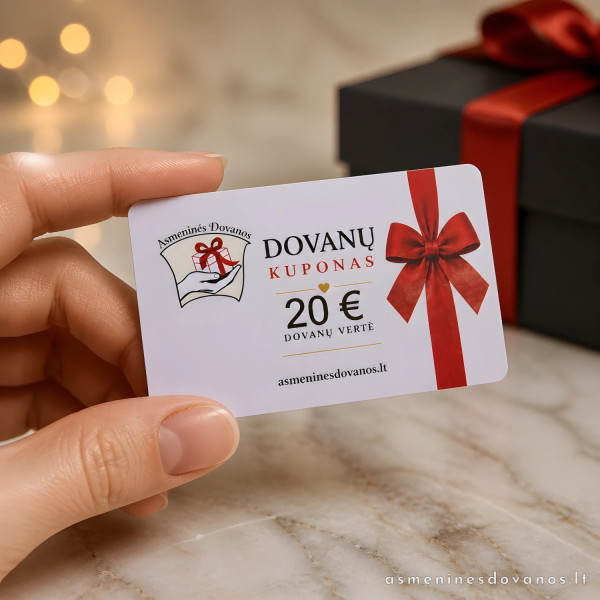 Dovanų kuponas – leiskite išsirinkti mėgstamą dovaną